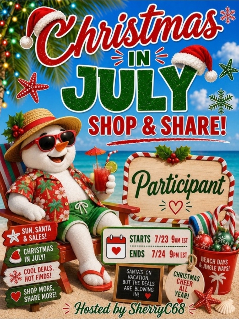 PARTICIPANT #41 Christmas in July Shop & Share Thursday 7/23 9am to Friday 7/24